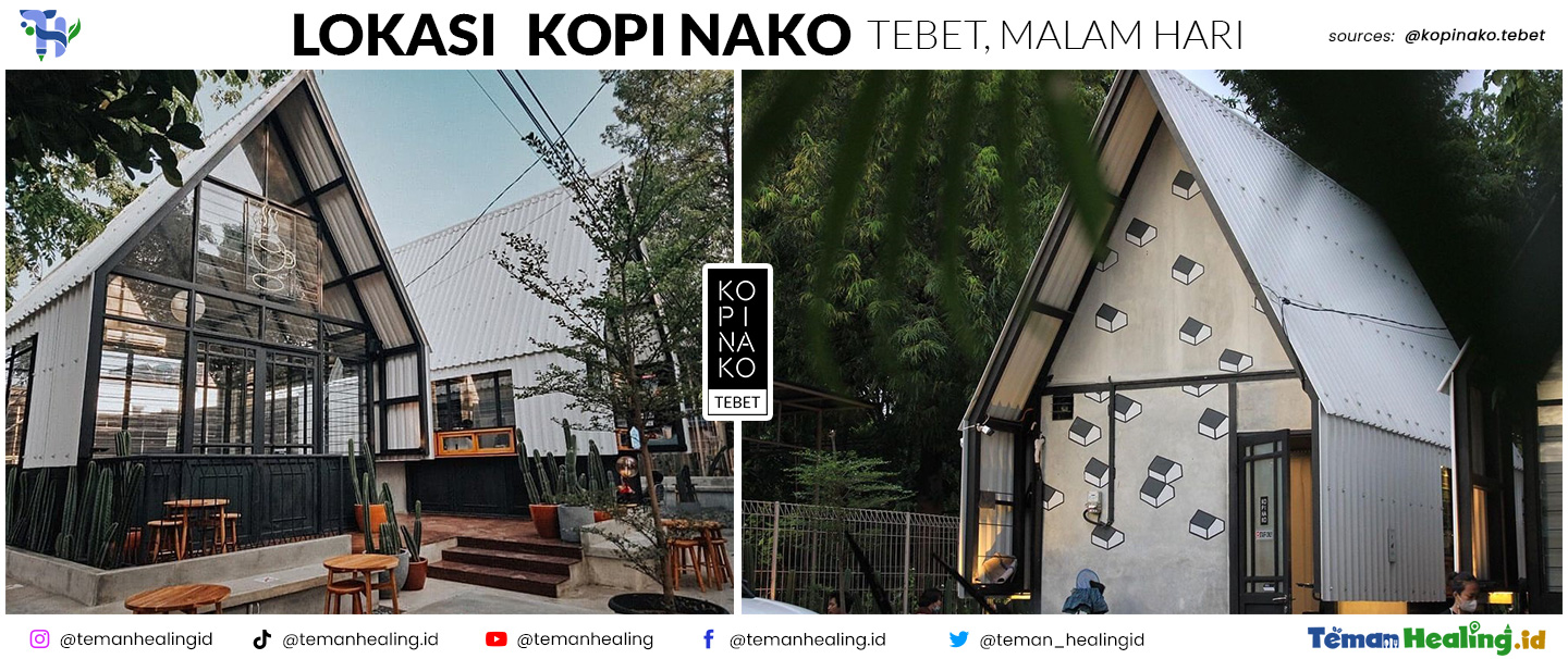 Lokasi Alamat, Jam Buka, dan Kontak Kopi Nako Tebet