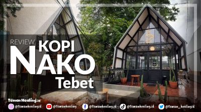 Review Kopi Nako Tebet Jakarta - Kafe Kekinian yang Ngehits!