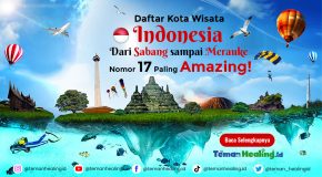 17 Rekomendasi Kota Wisata di Indonesia Paling Populer
