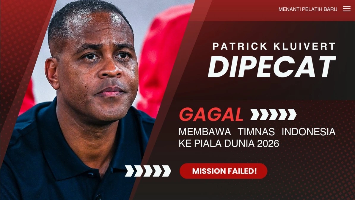 TemanHealing.id: Patrick Kluivert Dipecat PSSI usai Gagal bawa Indonesia ke Piala Dunia 2026.