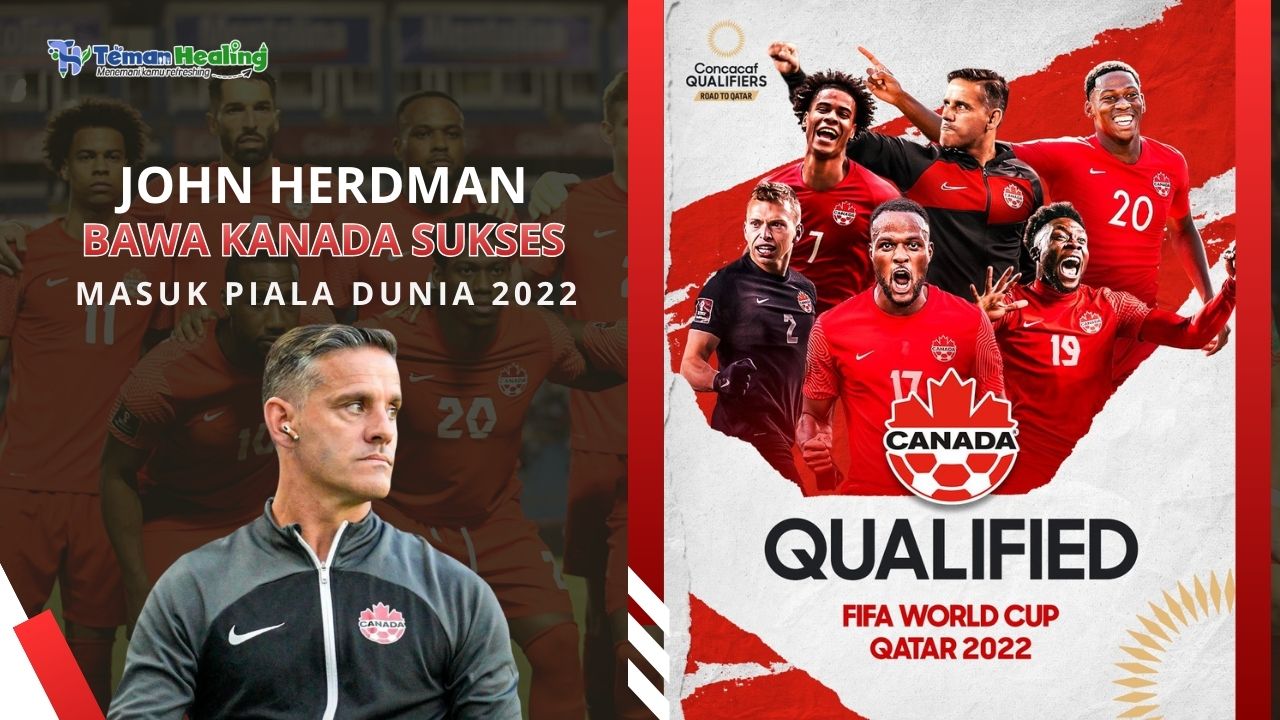 TemanHealing ID - Rekam Jejak John Herdman Melatih Kanada