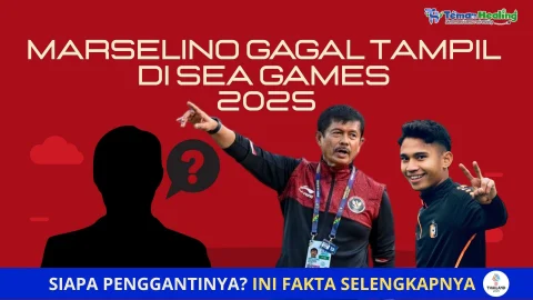 TemanHealingID - Marselino Batal Tampil di SEA Games 2025! Inilah Penggantinya dan Daftar Pemain Timnas Indonesia Terbaru Update