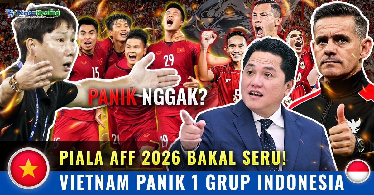 Media Vietnam Panik! Vietnam Segrup dengan Timnas Indonesia di Piala AFF 2026