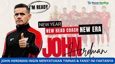 TemanHealingID-John Herdman Datang ke Indonesia Ingin Menyatukan Timnas & Fans Era Baru Timnas Dimulai