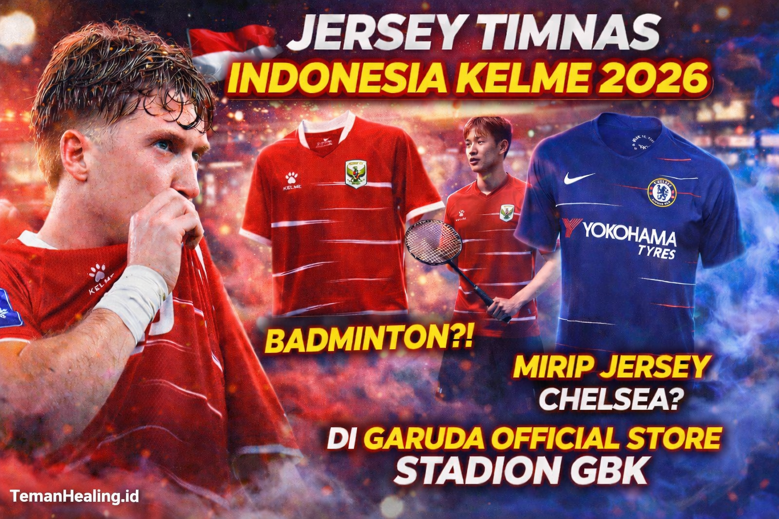 Review Jujur Jersey Timnas Indonesia Kelme 2026: Mirip Jersey Chelsea dan Badminton?