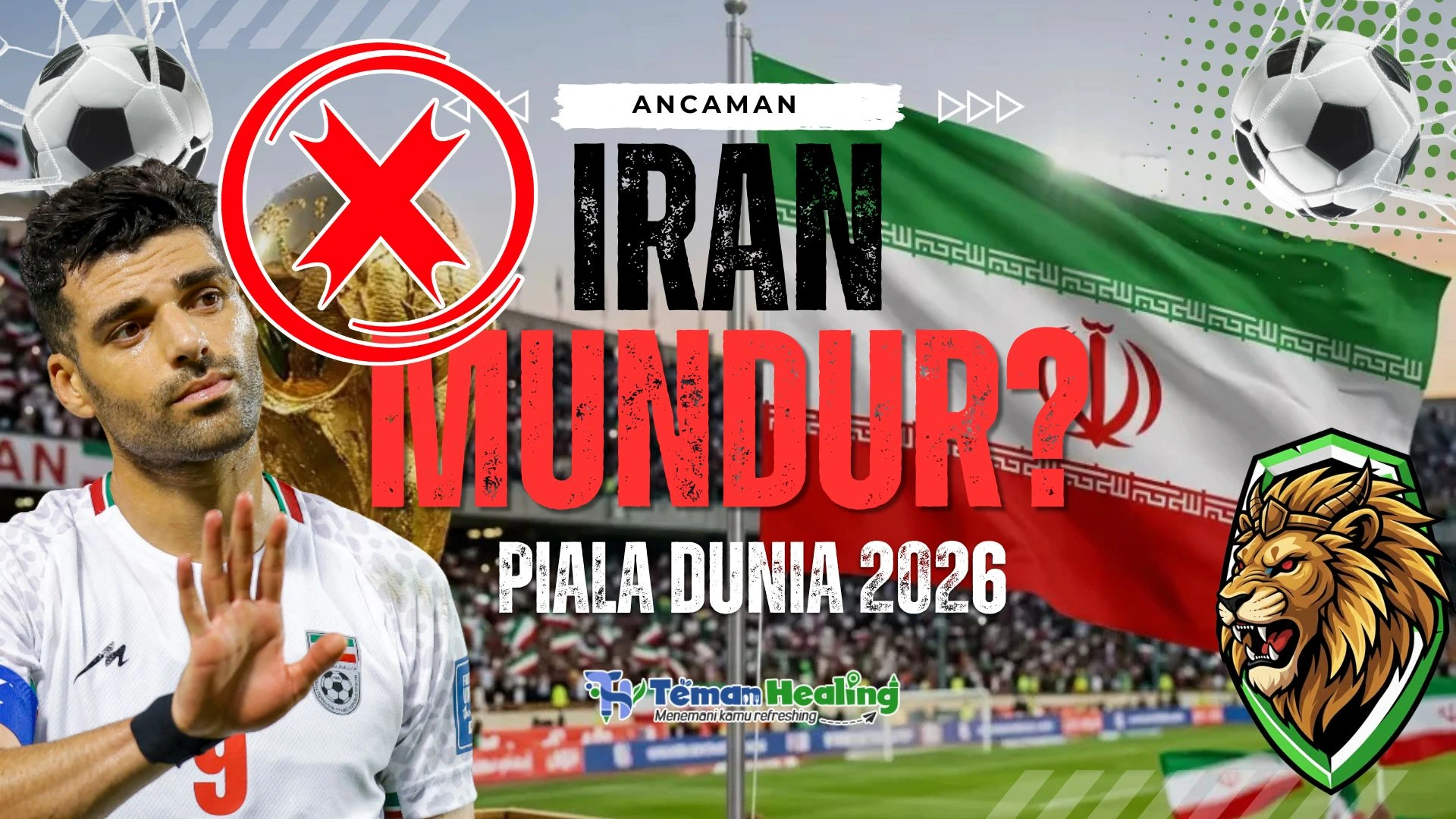 Iran Terancam Mundur Piala Dunia 2026
